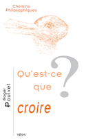 Qu'est-ce que croire?